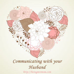 Communicate with your husband